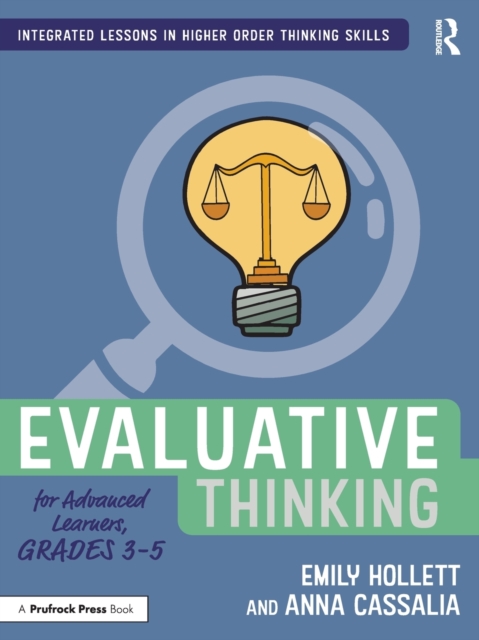 Evaluative Thinking for Advanced Learners, Grades 3-5, Paperback / softback Book