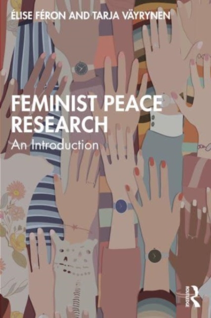 Feminist Peace Research : An Introduction, Paperback / softback Book