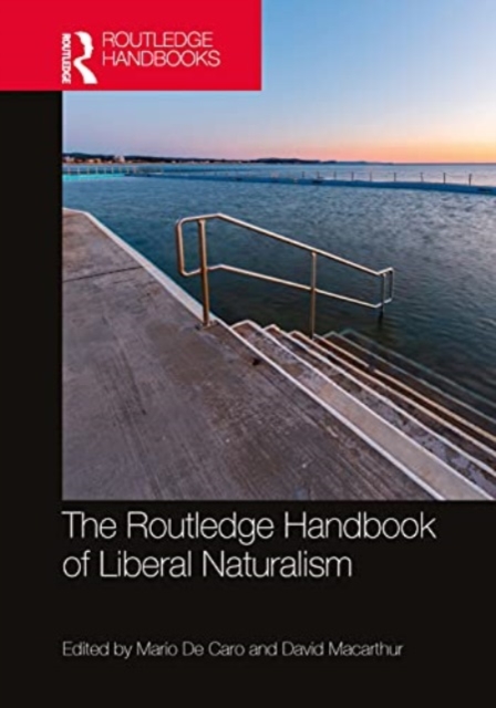 The Routledge Handbook of Liberal Naturalism, Paperback / softback Book