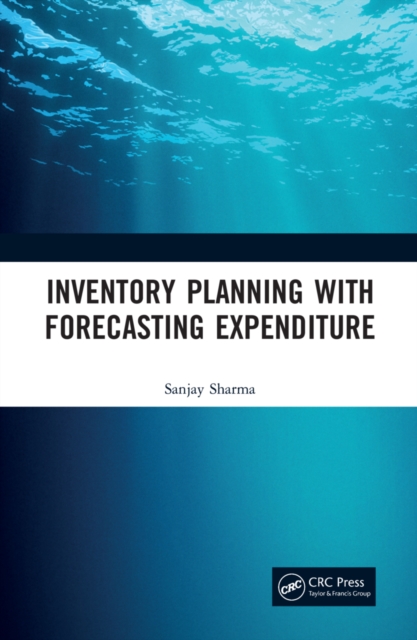 Inventory Planning with Forecasting Expenditure, Hardback Book