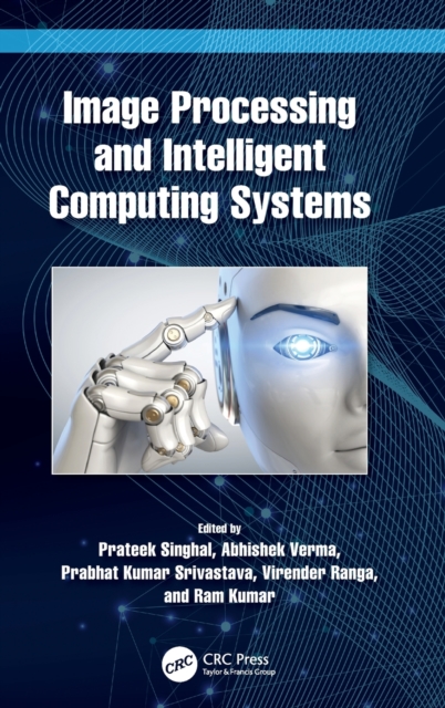 Image Processing and Intelligent Computing Systems, Hardback Book