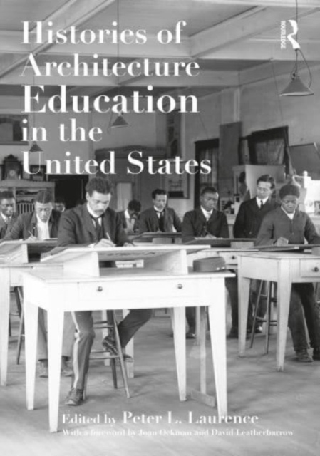 Histories of Architecture Education in the United States, Paperback / softback Book