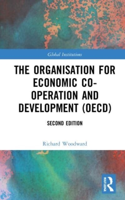 The Organisation for Economic Co-operation and Development (OECD), Paperback / softback Book
