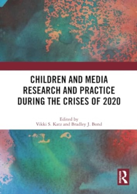 Children and Media Research and Practice during the Crises of 2020, Paperback / softback Book