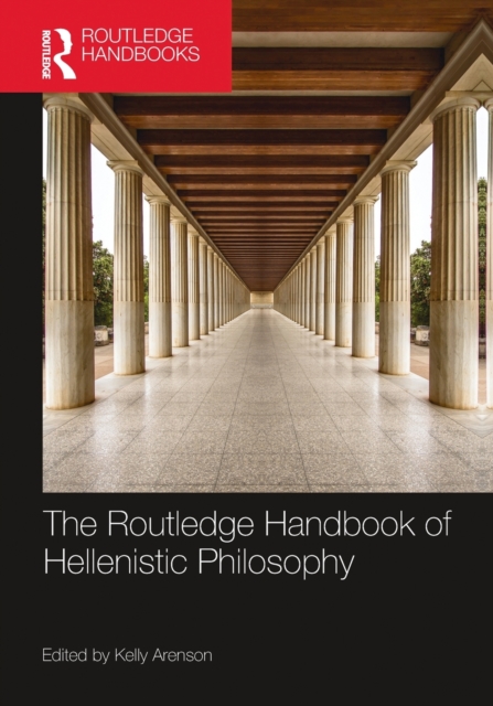 The Routledge Handbook of Hellenistic Philosophy, Paperback / softback Book