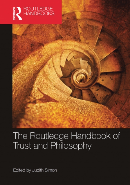 The Routledge Handbook of Trust and Philosophy, Paperback / softback Book
