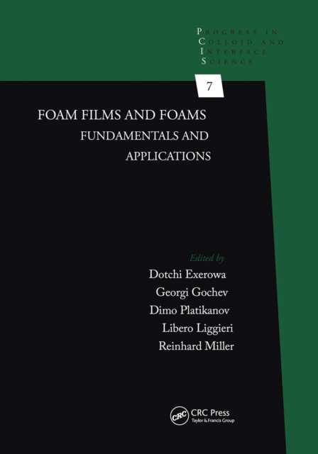 Foam Films and Foams : Fundamentals and Applications, Paperback / softback Book