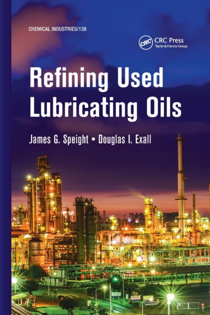 Refining Used Lubricating Oils, Paperback / softback Book