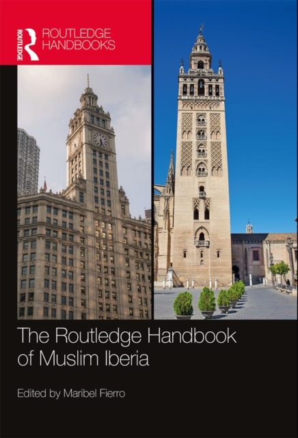 The Routledge Handbook of Muslim Iberia, Paperback / softback Book