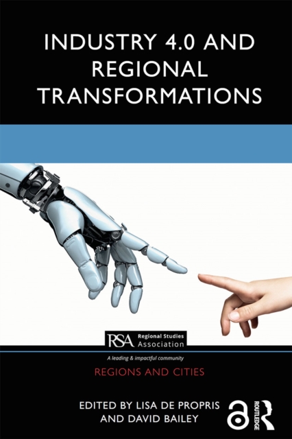 Industry 4.0 and Regional Transformations, Paperback / softback Book