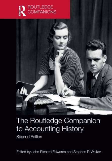 The Routledge Companion to Accounting History, Paperback / softback Book