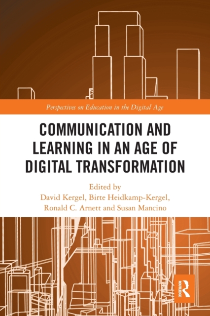 Communication and Learning in an Age of Digital Transformation, Paperback / softback Book