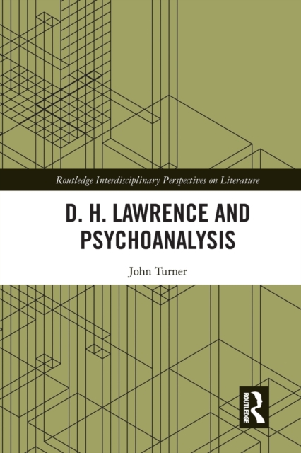 D. H. Lawrence and Psychoanalysis, Paperback / softback Book