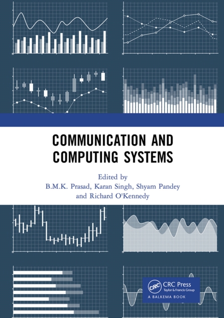 Communication and Computing Systems : Proceedings of the 2nd International Conference on Communication and Computing Systems (ICCCS 2018), December 1-2, 2018, Gurgaon, India, Paperback / softback Book