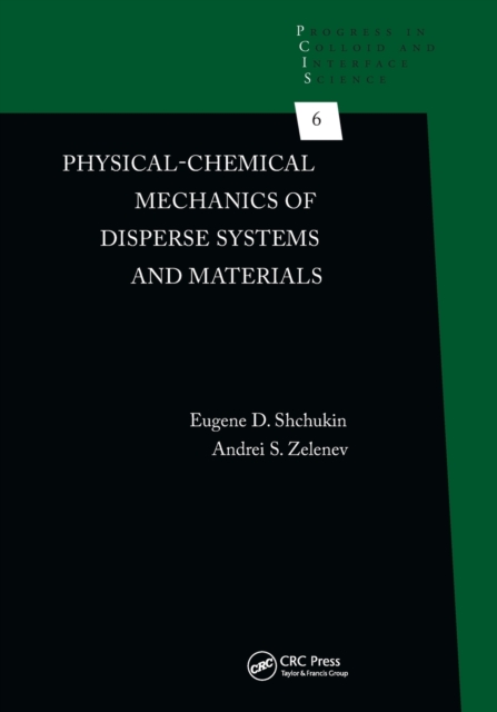Physical-Chemical Mechanics of Disperse Systems and Materials, Paperback / softback Book