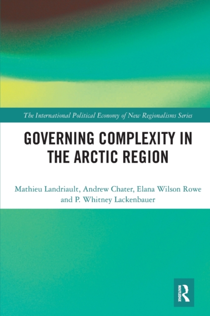 Governing Complexity in the Arctic Region, Paperback / softback Book
