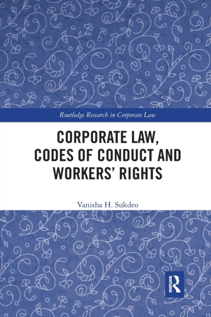 Corporate Law, Codes of Conduct and Workers' Rights, Paperback / softback Book
