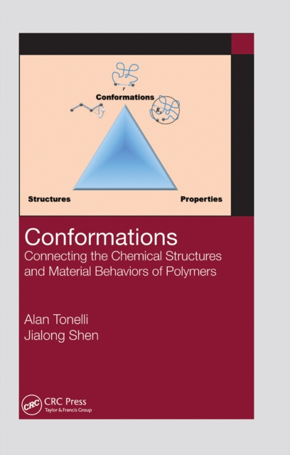 Conformations : Connecting the Chemical Structures and Material Behaviors of Polymers, Paperback / softback Book