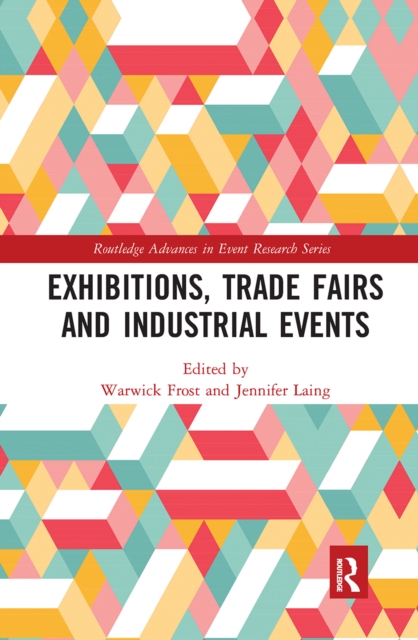 Exhibitions, Trade Fairs and Industrial Events, Paperback / softback Book