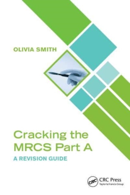 Cracking the MRCS Part A : A Revision Guide, Paperback / softback Book
