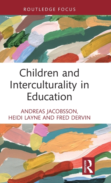 Children and Interculturality in Education, Hardback Book