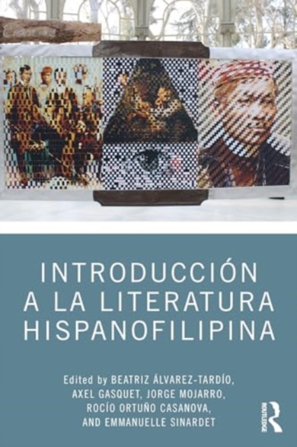 Introduccion a la literatura hispanofilipina, Paperback / softback Book