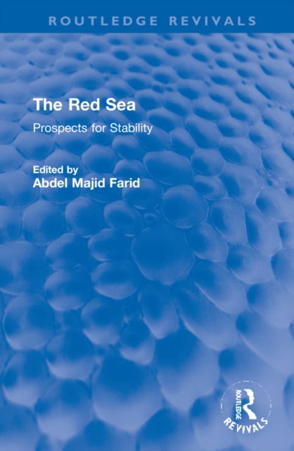 The Red Sea : Prospects for Stability, Hardback Book