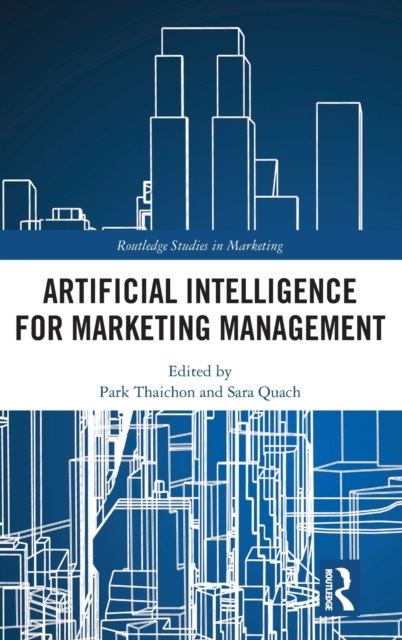 Artificial Intelligence for Marketing Management, Hardback Book