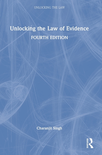 Unlocking the Law of Evidence, Hardback Book