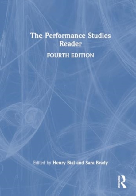 The Performance Studies Reader, Hardback Book