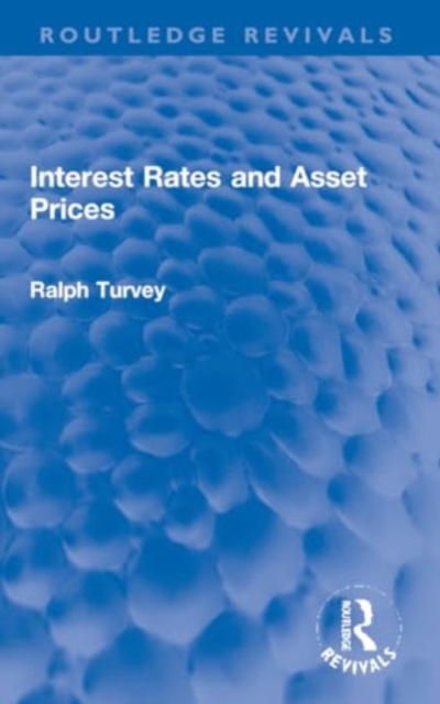 Interest Rates and Asset Prices, Paperback / softback Book