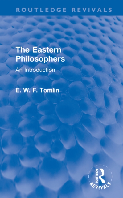 The Eastern Philosophers : An Introduction, Hardback Book