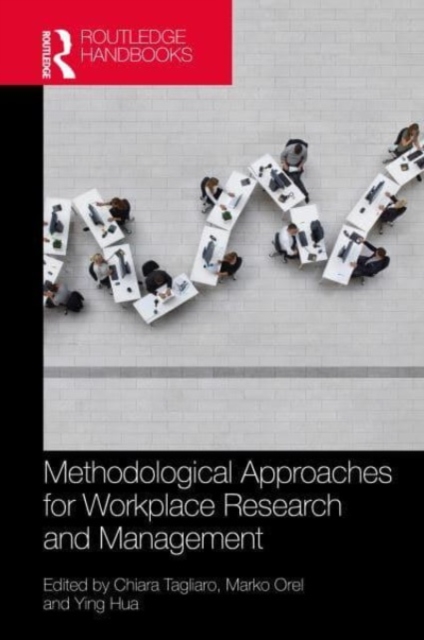 Methodological Approaches for Workplace Research and Management, Hardback Book