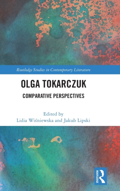 Olga Tokarczuk : Comparative Perspectives, Hardback Book