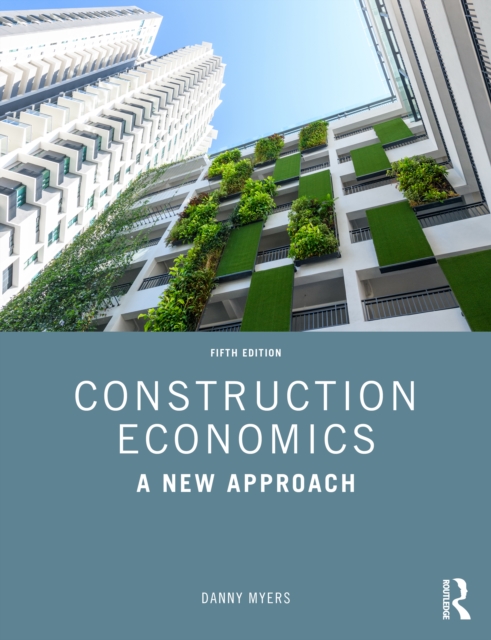 Construction Economics : A New Approach, Paperback / softback Book