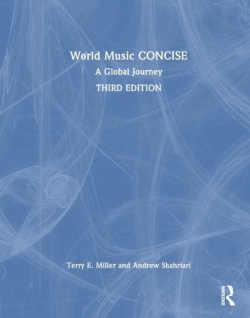 World Music CONCISE : A Global Journey, Hardback Book