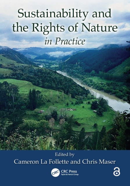 Sustainability and the Rights of Nature in Practice, Paperback / softback Book