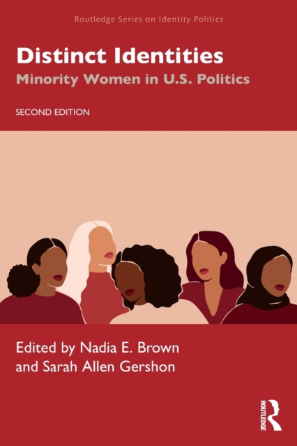 Distinct Identities : Minority Women in U.S. Politics, Paperback / softback Book