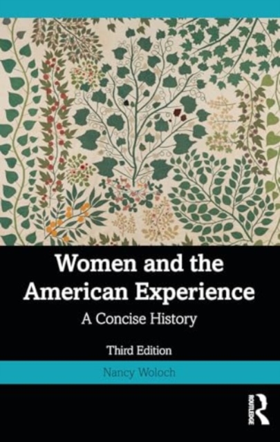 Women and the American Experience : A Concise History, Paperback / softback Book