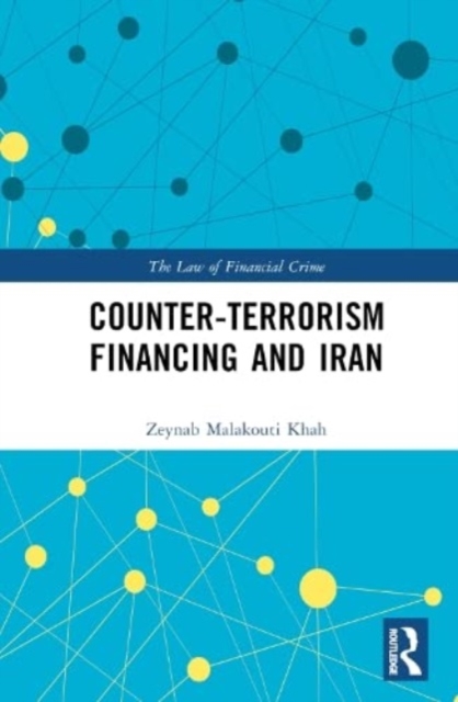 Counter-Terrorism Financing and Iran, Hardback Book