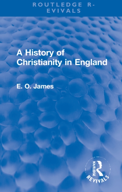 A History of Christianity in England, Hardback Book