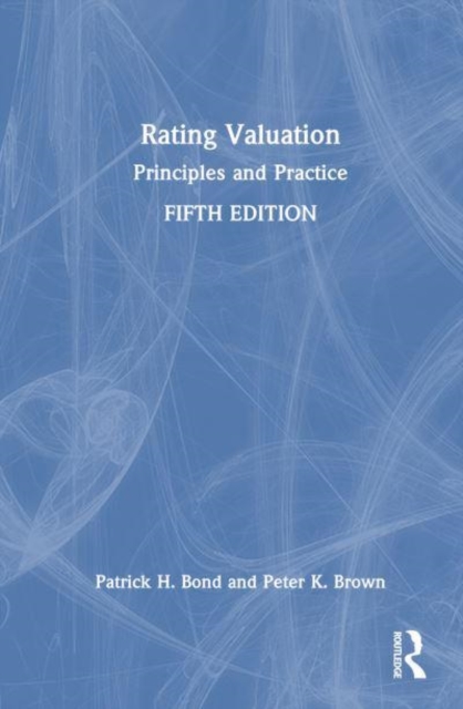 Rating Valuation : Principles and Practice, Hardback Book