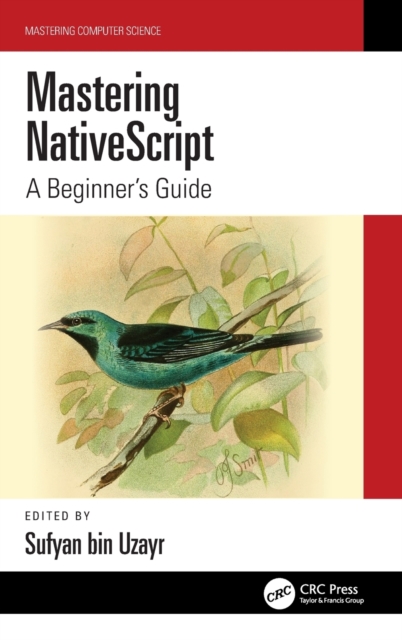 Mastering NativeScript : A Beginner's Guide, Hardback Book