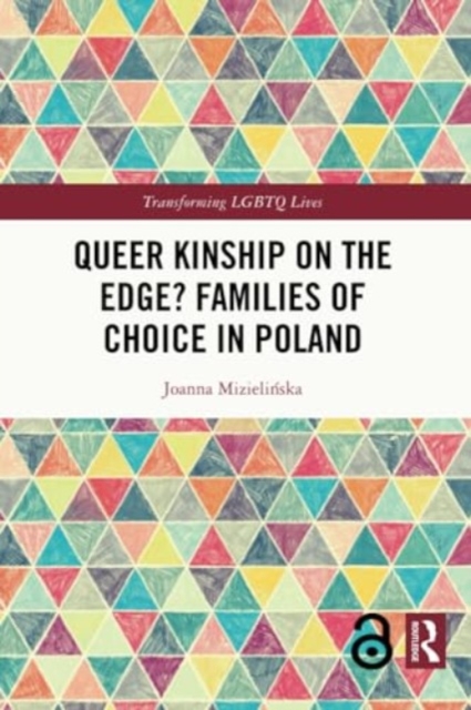 Queer Kinship on the Edge? Families of Choice in Poland, Paperback / softback Book