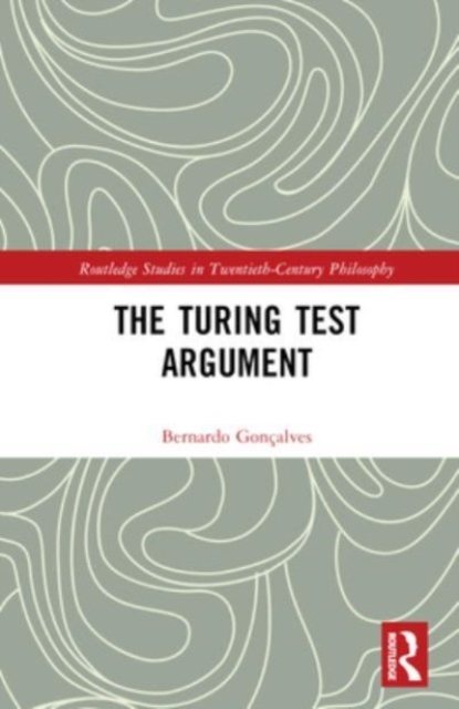 The Turing Test Argument, Hardback Book