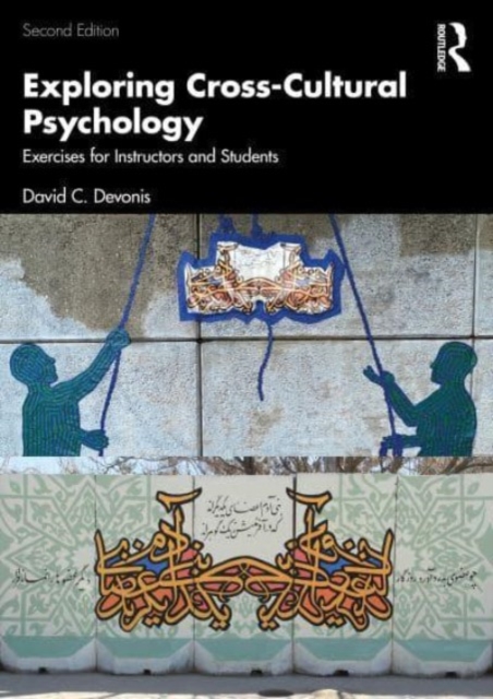 Exploring Cross-Cultural Psychology : Exercises for Instructors and Students, Paperback / softback Book