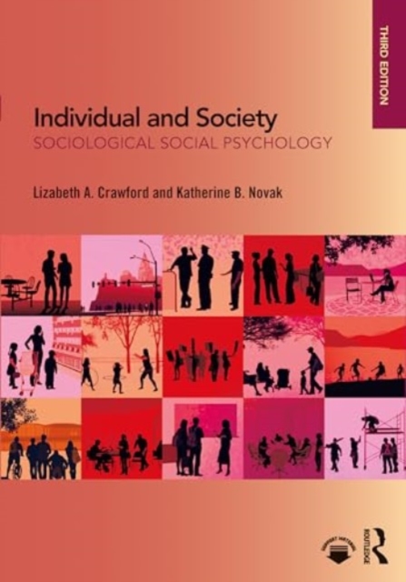 Individual and Society : Sociological Social Psychology, Paperback / softback Book