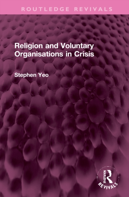 Religion and Voluntary Organisations in Crisis, Hardback Book