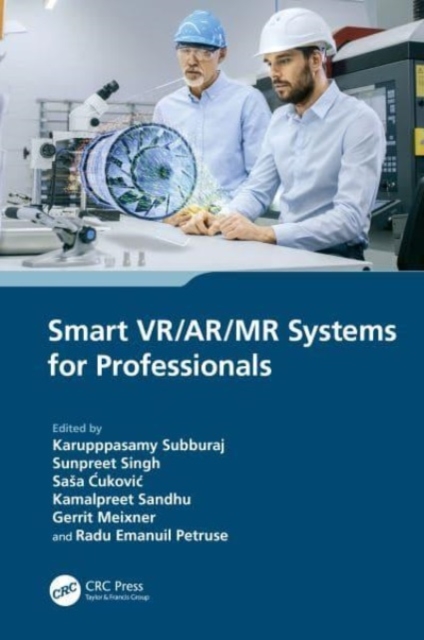Smart VR/AR/MR Systems for Professionals, Hardback Book