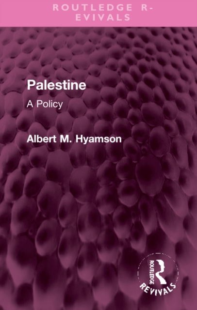 Palestine : A Policy, Hardback Book
